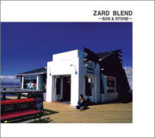 ZARD BLEND ～SUN & STONE～.jpg