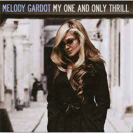 Melody Gardot My One And Only Thrill.jpg
